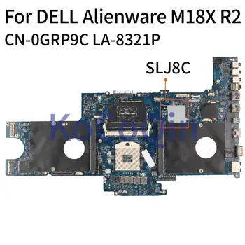 A DELL Alienware M18X R2 SLJ8C Noteboard Alaplapja KN-0GRP9C 0GRP9C LA-8321P HM77 Laptop Alaplap
